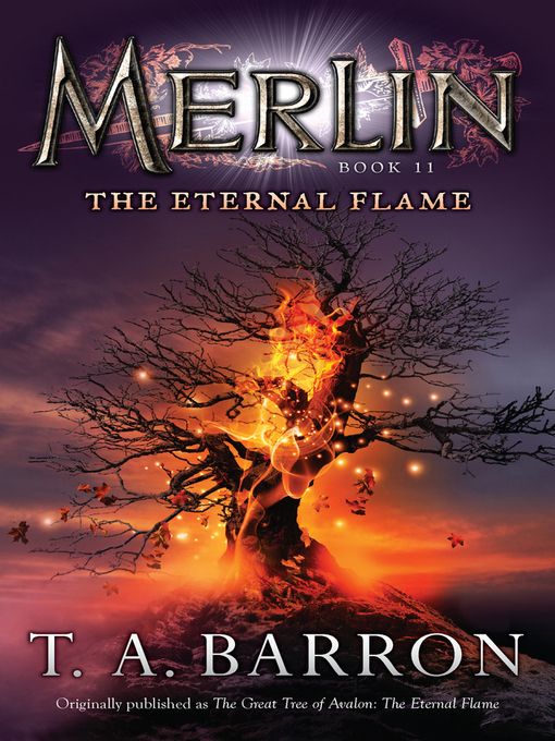 Title details for The Eternal Flame by T. A. Barron - Available